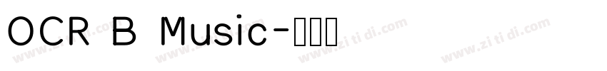 OCR B Music字体转换